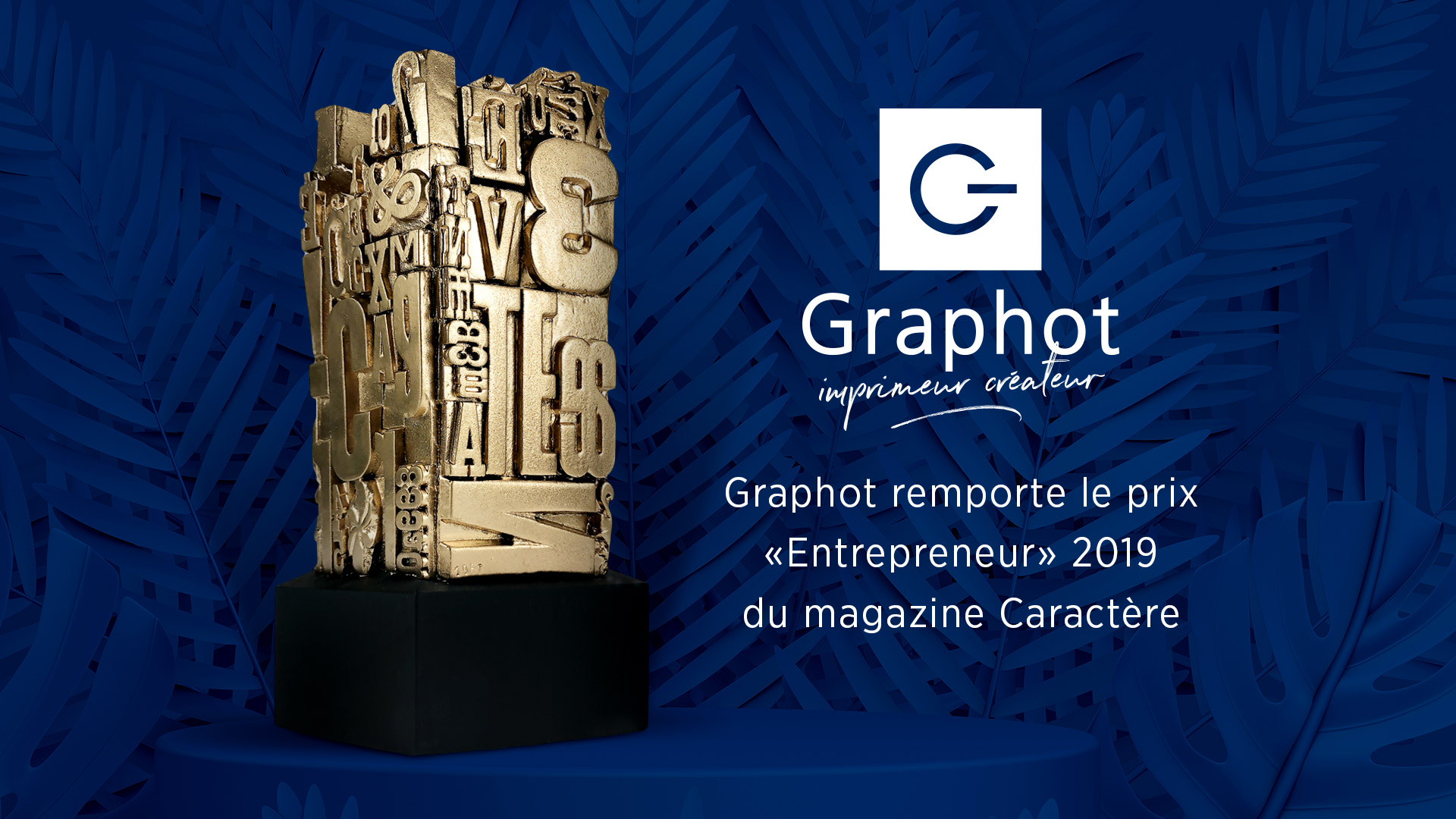 Graphot remise de prix "Enrepreneur 2019" du magazine Caractère